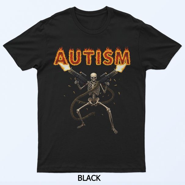 Funny Autism Skeleton Meme Funny For Men Women T-Shirt Mens Womens Tees Top_viptrois.com