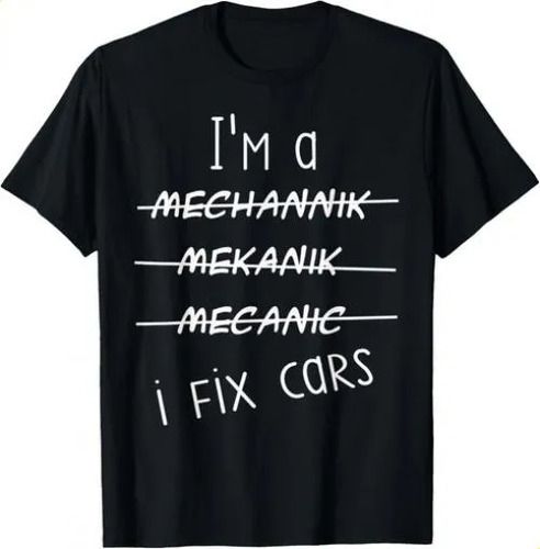 T-shirtt-shirti'm A Mechanic I Fix 2026 Cars Funny Saying Auto Re_viptrois.com