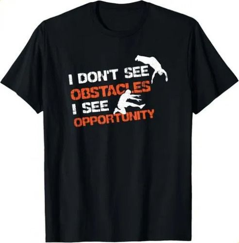 T-shirt T-shirt Don't 2026 Obstacles I See Opportunity Freeru_viptrois.com