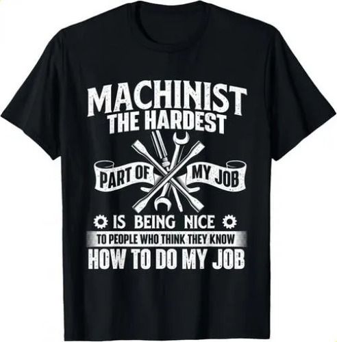 T-shirtmachinist The 2026 Hardest Part Of My Job - Cnc Machine Op_viptrois.com