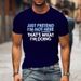 That's What I'm Doing Fun Alphabet Print Crew Neck Top, Summer Men's Casual Sports T-shirt_viptrois.com