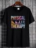 Physical Therapy Health Therapist Physiotherapy PT Ladies' Crewneck T Shirt Soft Streetwear Summer Homme Designer Clothes Fashion Comfortable_viptrois.com