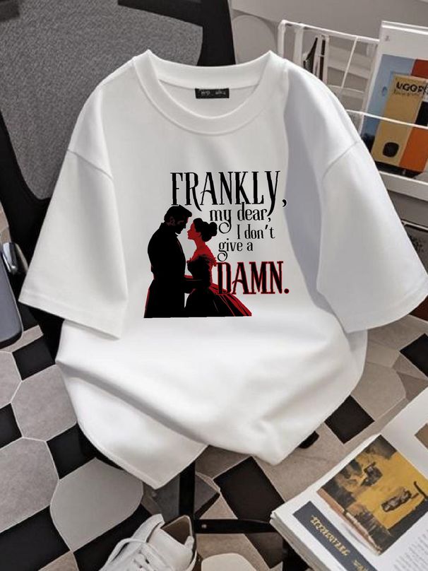 Rhett Butler And Scarlett Ohara T Shirt Frankly My Dear I Dont Give A Damn Vintage Retro Gone With The Wind Blend Summer Breathable Versatile_viptrois.com