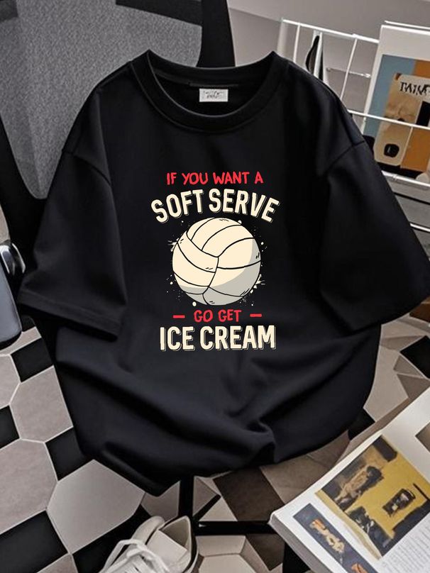 NEW Funny Volleyball If You Want A Soft Serve Volleyball T-Shirt S-5XL Stretched Graphic Streetwear Slightly Unisex Designer Clothes Fashion_viptrois.com