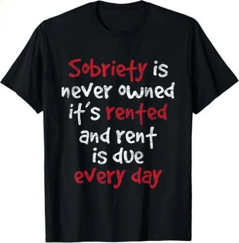 T-shirtt-shirtsobriety Is Never Owned - Sobriety Anniversarhe Swing Fy_viptrois.com