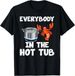 T-shirtcrawfish Boil Funny Crayfish Everybody 2026 In The Hot Tub_viptrois.com