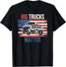 T-shirtfunny Big Trucks 2026 Matter Love Lifted Truck American Fl_viptrois.com