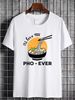 I'll Love You Pho Ever T-Shirt Vietnamese Pho Soup Foodie Pho Lover Unisex Tee Graphic Stylish Slightly Fashion Casual Top For Everyday Wear_viptrois.com
