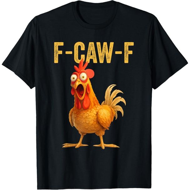 Camisetas F-Caw-F Algodón Unisex Divertidas, Camiseta De Pollo FCAWF_viptrois.com