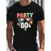 Camiseta Gráfica Retro 80 Hombres - Diseño Vintage "Fiesta Como En Los 80" Con Gafas Moda Arcoíris Y Rayo, Casual Manga_viptrois.com