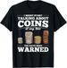 T-shirtcoin 2026 Collecting Gift Funny Coin Collector T-shirt Gif_viptrois.com