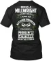 Millwright- - Being A Millwright Doesnt T-Shirt Mens Womens Tees Top Made In The USA Size S To 5XL_viptrois.com