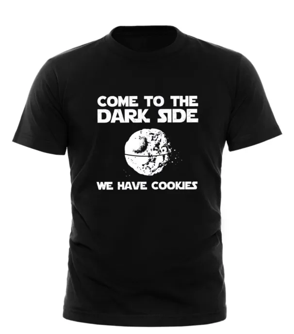 Come To The Dark Side We Have Cookies TSHIRT Sci Fi Funny Birthday Gift All Size_viptrois.com