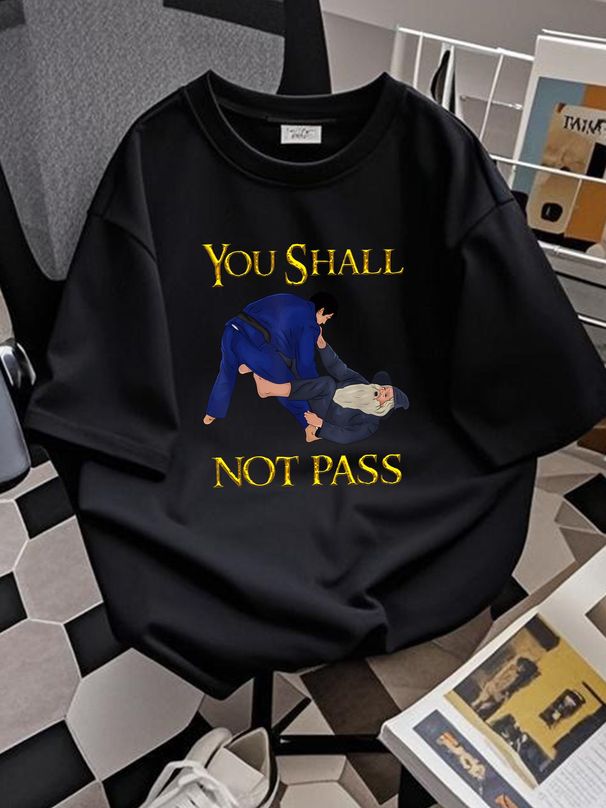 BJJ Tee Guard Passing You Shall Not Pass Brazilian JIu Jitsu T-Shirt Size S-5XL Graphic Slightly Summer Versatile Stylish Designer Clothes Casual_viptrois.com