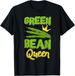 T-shirtt-shirtgreen Bean Queen Funny String 2026 Beans Vegetarian_viptrois.com