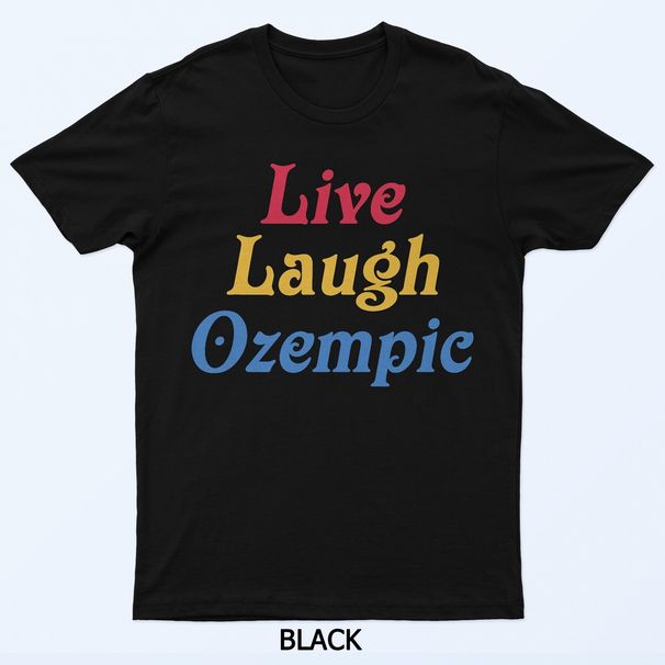 Live Laugh Ozempic Vintage Design T-Shirt Mens Womens Tees Top_viptrois.com