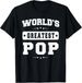 T-shirtworld_s Greatest Pop 2026 Father_s Day Gifts Grandpa Men T_viptrois.com