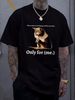 BEST TO BUY Funny Praying Cat Only For Me Cat Lover Gift Idea T-Shirt Stylish Streetwear Stretched Versatile Summer Homme Soft Breathable_viptrois.com