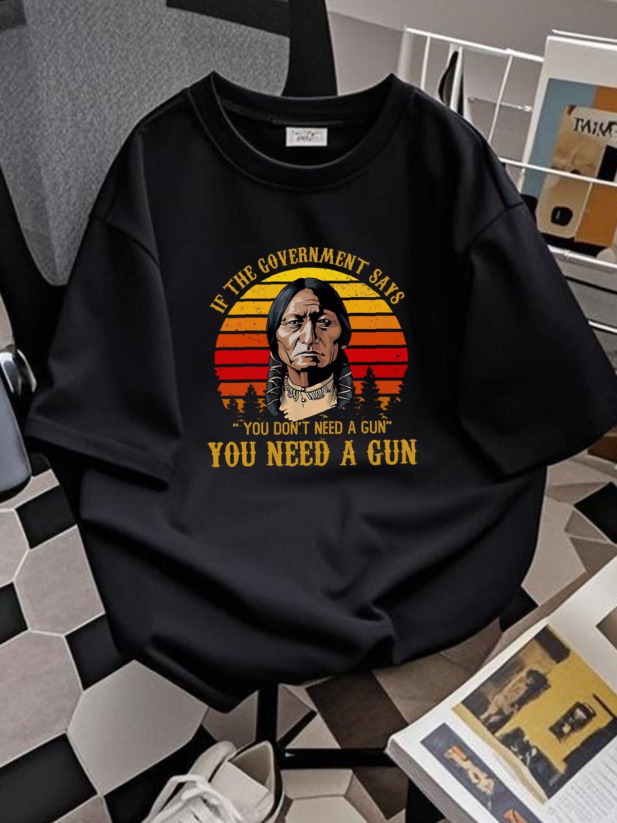 You Need A Gun Sitting Bull Shirt Pro-2nd Amendment T-Shirt Hot!! S-5XL Versatile Slightly Graphic Summer Designer Clothes Fashion Breathable_viptrois.com