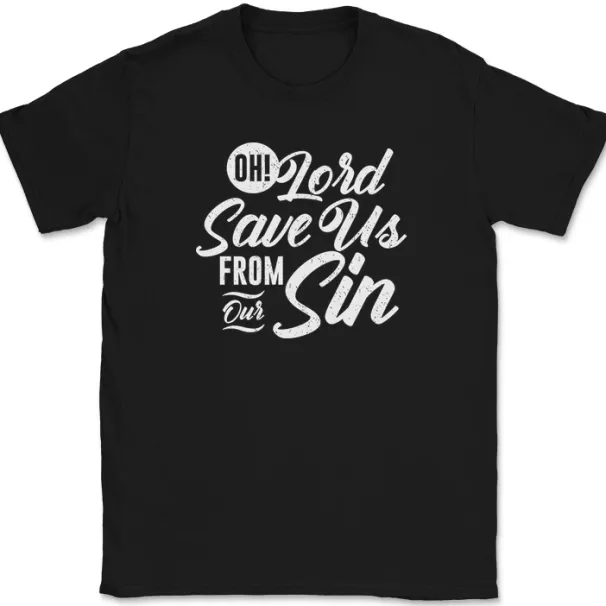 Oh Lord Save Us From Our Sin T-Shirt Mens Womens Tees Top Christian Prayer Jesus Christ God Tee_viptrois.com