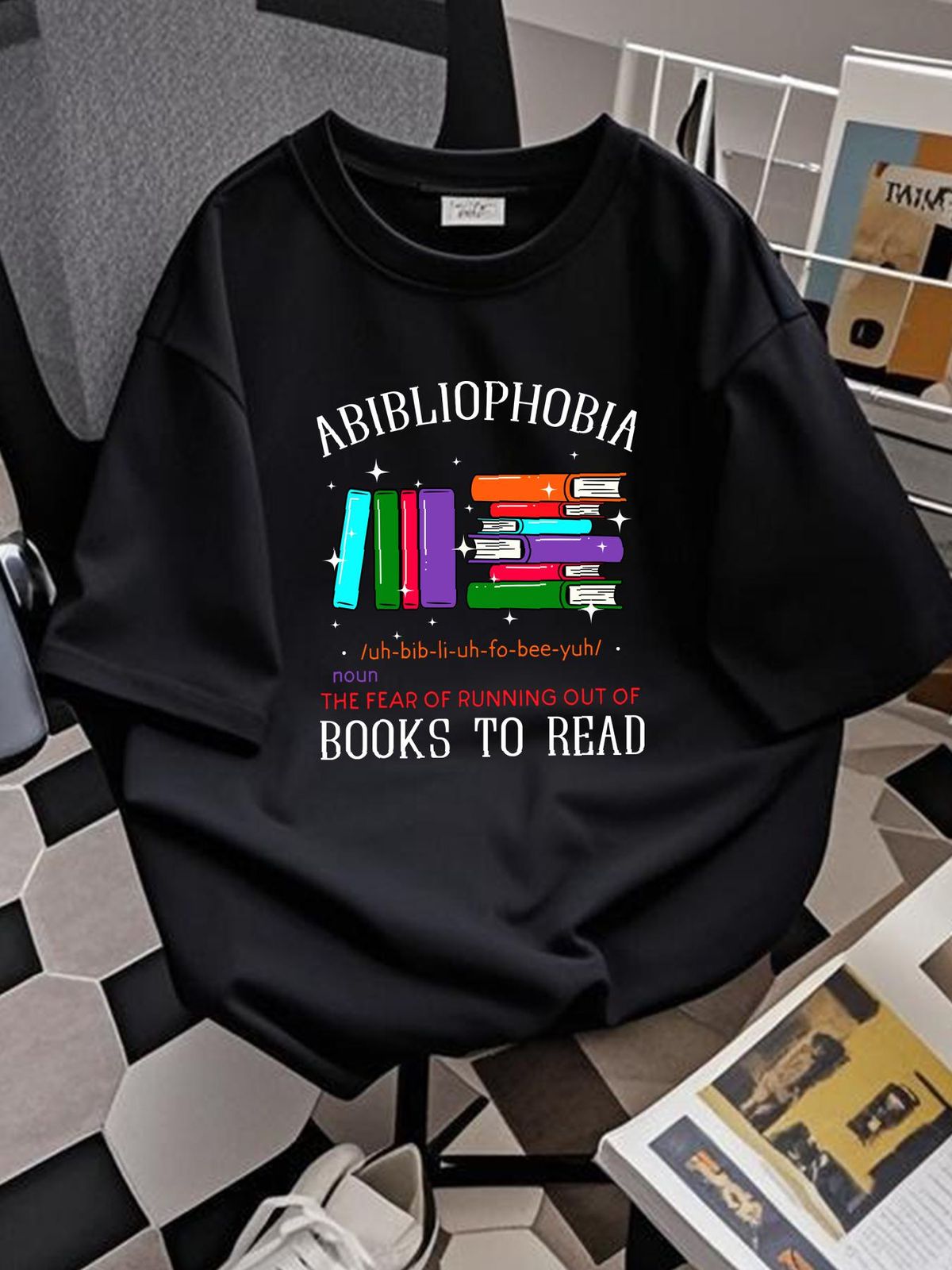 Abibliophobia Bibliophilia Fear Read Bibliophile Bookworm T-Shirt Stylish Summer Casual Designer Clothes Breathable Stretched Unisex Homme_viptrois.com