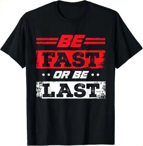 T-shirtfunny Fast Or Be Last Drag Racing Race 2026 Drifting Ca_viptrois.com