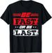 T-shirtfunny Fast Or Be Last Drag Racing Race 2026 Drifting Ca_viptrois.com