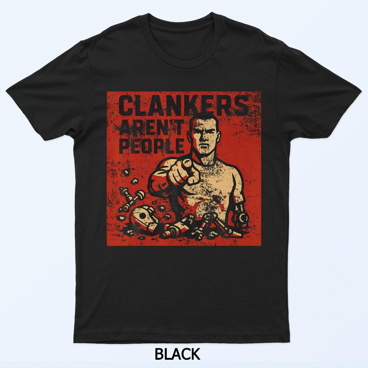 Retro Clanker Resistance Propaganda Poster Design T-Shirt Mens Womens Tees Top_viptrois.com