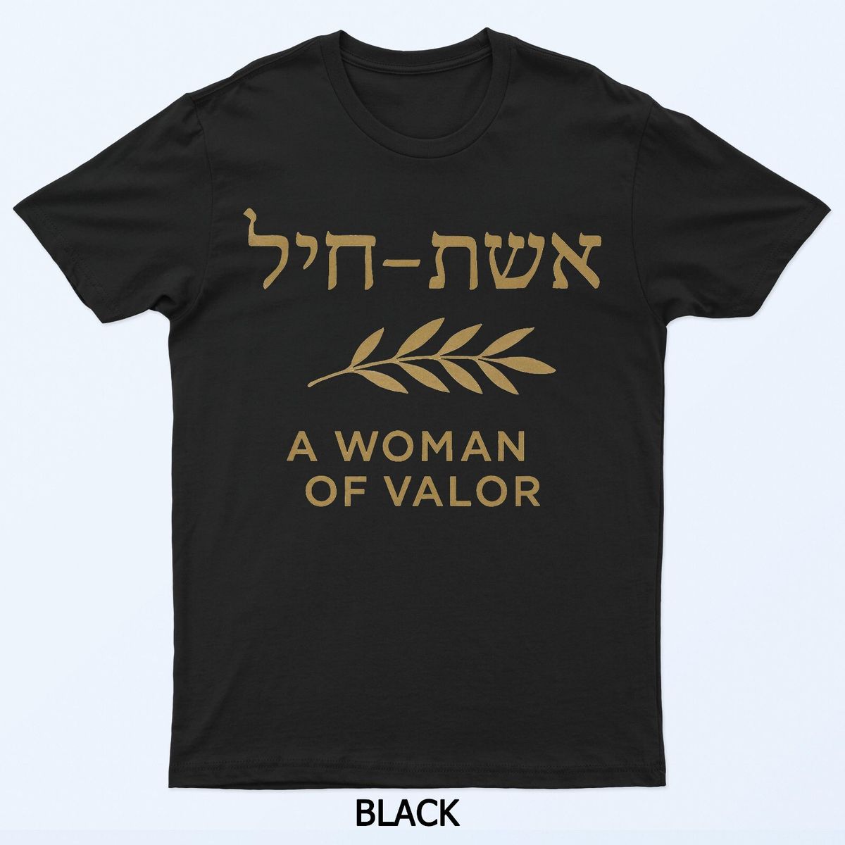 Eshet Chayil Woman Of Valor Hebrew Jewish Gift T-Shirt Mens Womens Tees Top_viptrois.com
