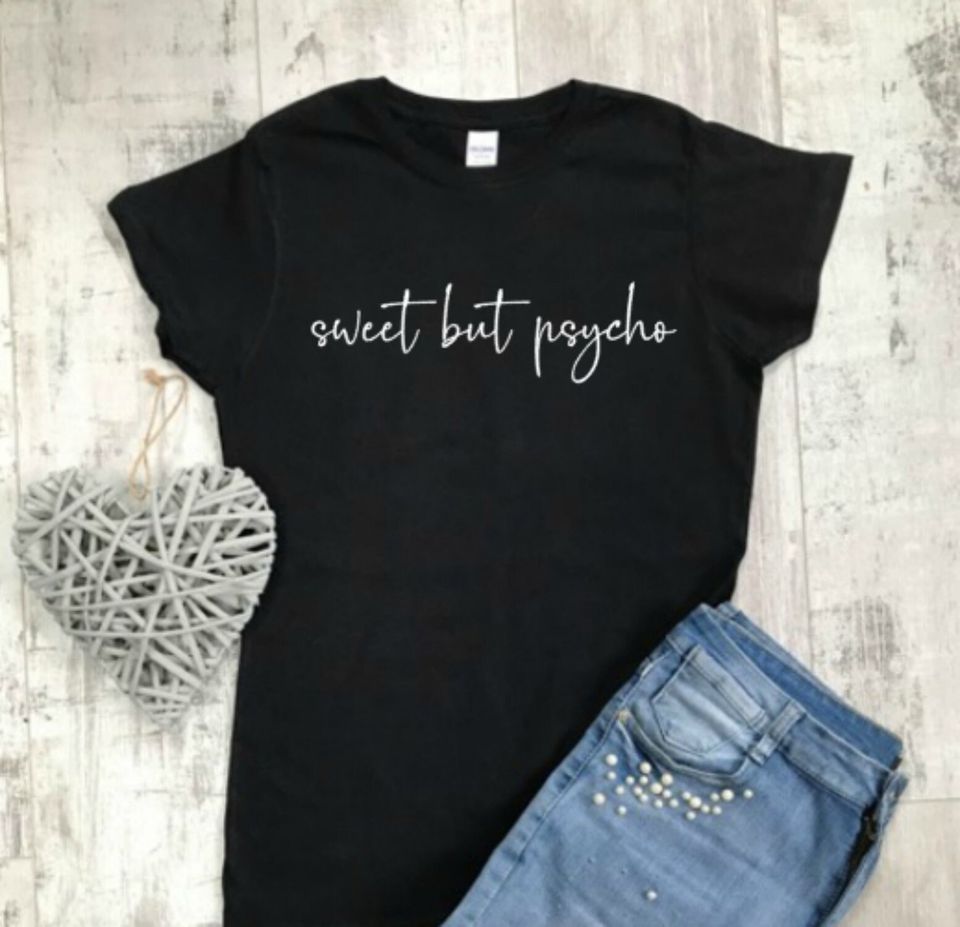 Sweet But Psycho T-Shirt Mens Womens Tees Top, Funny Slogan T-Shirt Mens Womens Tees Top Classic T-Shirt Mens Womens Tees Top_viptrois.com