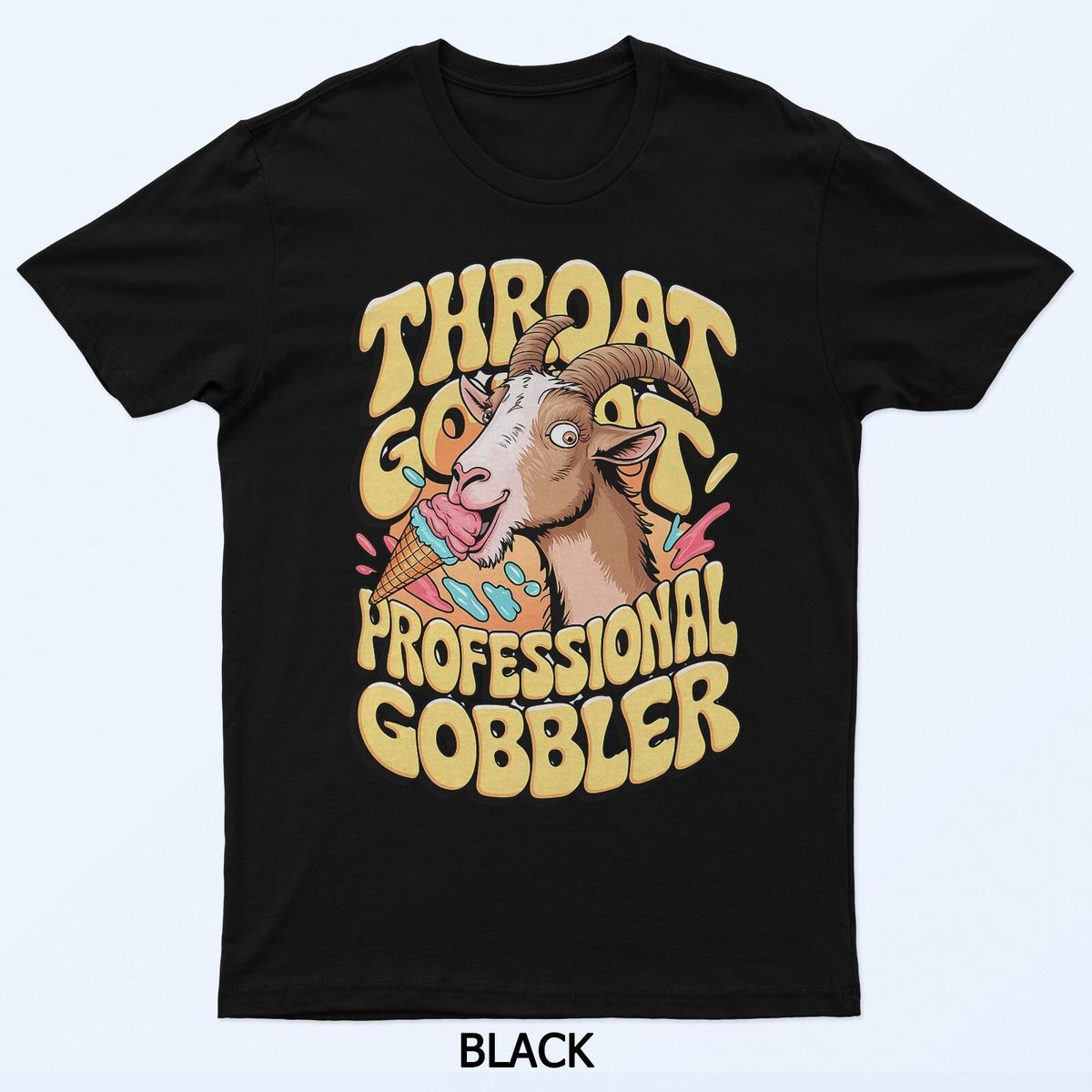 Embarrassing Shirt Throat Goat Inappropriate Adult Humor T-Shirt Mens Womens Tees Top_viptrois.com
