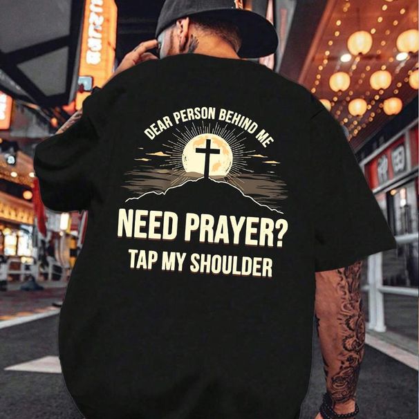 Querido/a, La Persona Detrás Mí Necesita Oración, Toca Mi Hombro, Cristiana, Estilo Casual, Cuello Redondo, Camiseta_viptrois.com