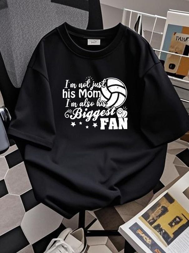 I'm Not Just His Mom I'm Also His Biggest Fan Voleyball Ladies' Crewneck T-Shirt Summer Comfortable Designer Clothes Versatile Graphic Slightly_viptrois.com