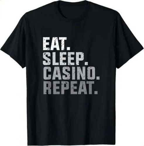 T-shirteat Sleep Casino 2026 Repeat T-shirt - The Gambling Gift T_viptrois.com