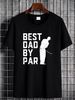 Mens Vintage Best Dad By Par Shirt Father's Day Golfing Tshirt Designer Clothes Stretched Stylish Breathable Slightly Graphic Homme Versatile_viptrois.com