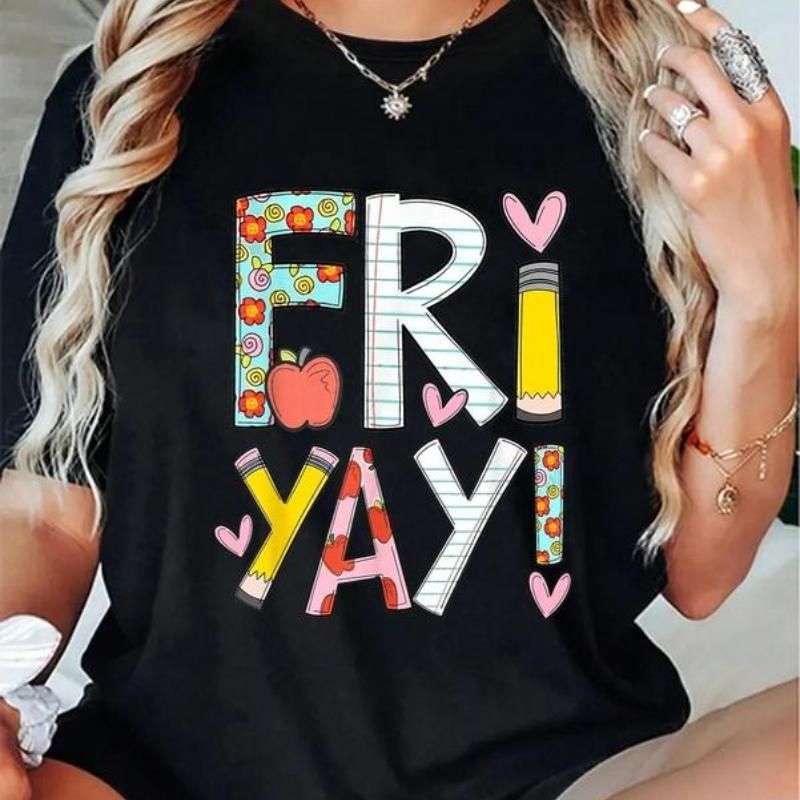 100% Algodón Fri-Yay Feliz Viernes Divertido Fin Semana Maestro Regreso A Clases Camiseta De Tela Manga_viptrois.com
