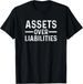T-shirtassets 2026 Over Liabilities Accountant T-shirt Gift Unise_viptrois.com