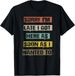 2026 T-shirtt-shirtsorry I_m Late Got Here Soon As I Wanted_viptrois.com