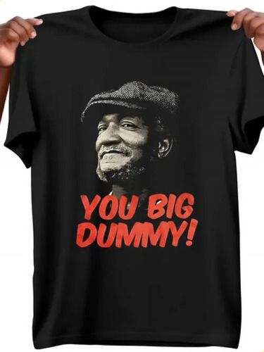 T-shirtt-shirtsoft Breathable Cotton You Big Dummy Funny Tv_viptrois.com