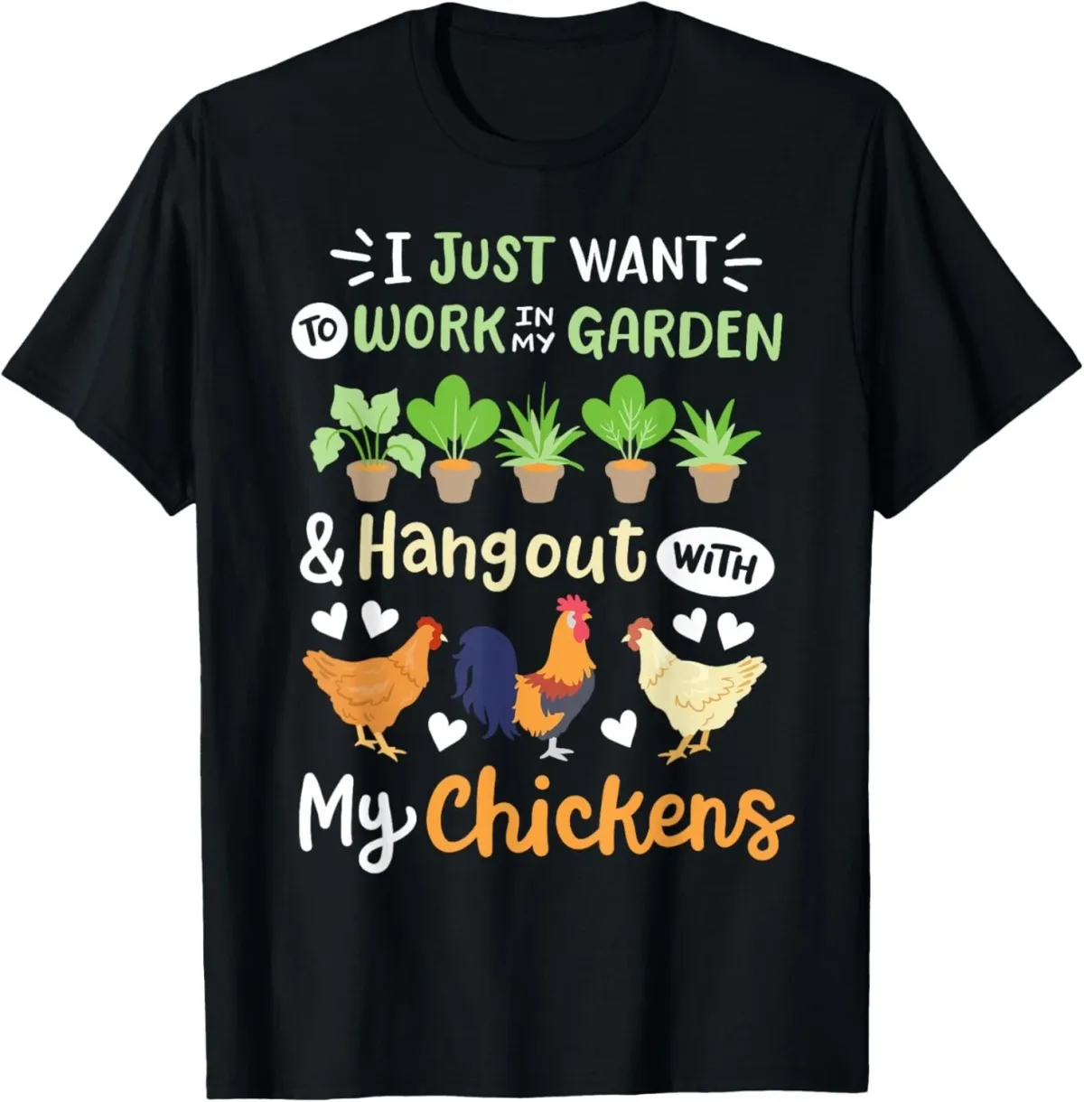 Funny For Men Women's Gardening Chicken Lover Garden Gift Unisex T-Shirt_viptrois.com