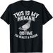 This Is My Human Costume I'm Really A Pigeon Funny T-Shirt Mens Womens Tees Top Classic T-Shirt Mens Womens Tees Top_viptrois.com