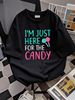 I'm Just Here For The Candy T-Shirt Halloween Shirt T-Shirt Comfortable Female T-Shirt For Women Casual Breathable Graphic Stretched Women Top Graphic Tees Slightly Women Summer Stylish Designer Clothes Unisex Soft Versatile_viptrois.com
