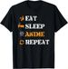 T-shirteat Sleep Repeat_ Anime Cosplay 2026 Lover Unisex T-_viptrois.com