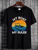 Men's Funny Boating Shirt My Boat My Rules T Shirt Pontoon Boat Captain Gift For Fashion Unisex Homme Top For Everyday Wear Streetwear_viptrois.com