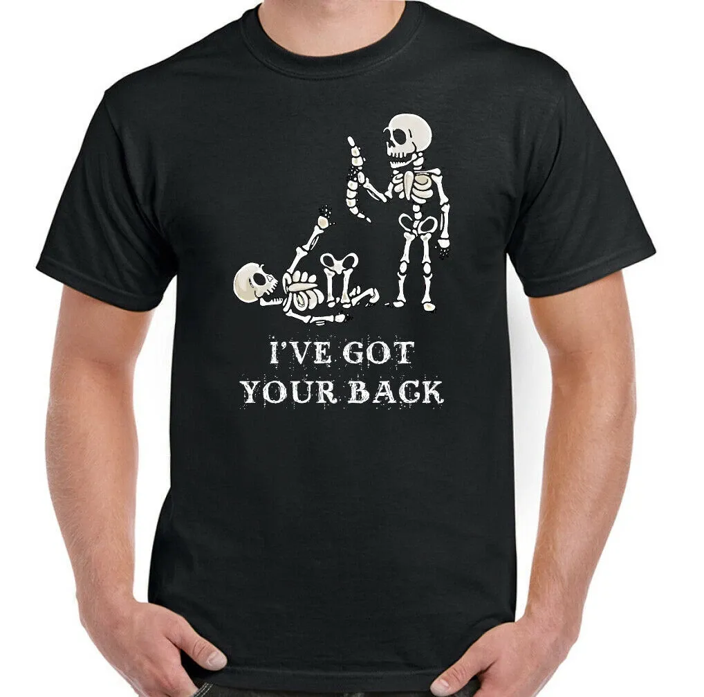 I'VE GOT YOUR BACK T-Shirt Mens Womens Tees Top Halloween Mens Funny Skull Skeleton Unisex TOP TEE_viptrois.com