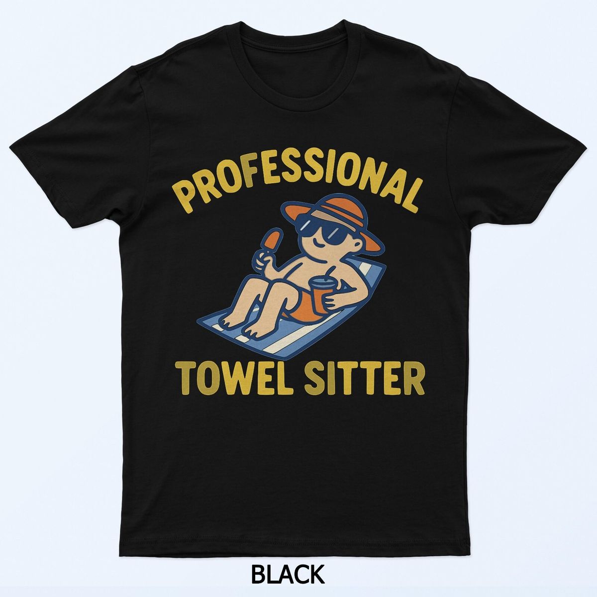 Professional Towel Sitter – Funny Summer Beach Vacation T-Shirt Mens Womens Tees Top_viptrois.com