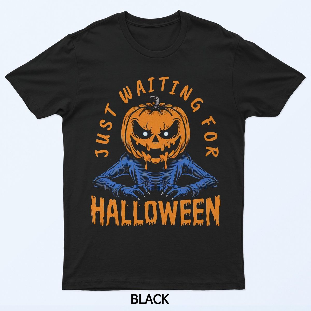 Spooky Pumpkin Just Waiting For Halloween Skeleton Scary T-Shirt Mens Womens Tees Top_viptrois.com