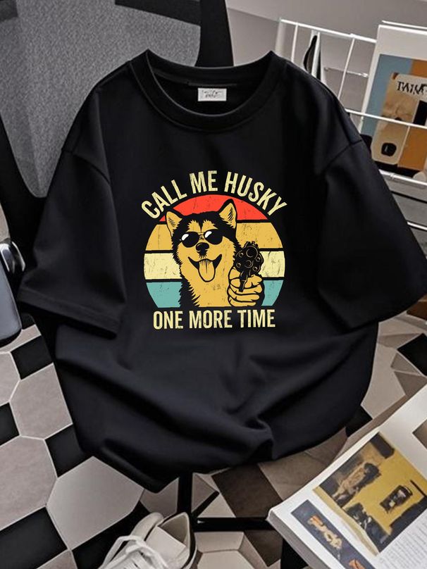 Not A Husky - Call Me Husky One More Time Shirt Funny Alaskan Malamute T-Shirt Stylish Top For Everyday Wear Casual Summer Slightly Streetwear_viptrois.com