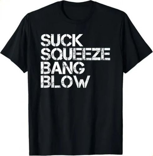 T-shirtt-shirtsuck Squeeze Bang Blow He Swing Funny Mechanic Car Pist_viptrois.com