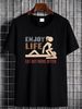 Enjoy Life Eat Out More Often T Shirt Size S 5XL Versatile Breathable Comfortable Designer Clothes Slightly Homme Soft Stretched Casual Streetwear_viptrois.com